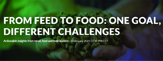 Webinar: From feed to food: one goal, different challenges